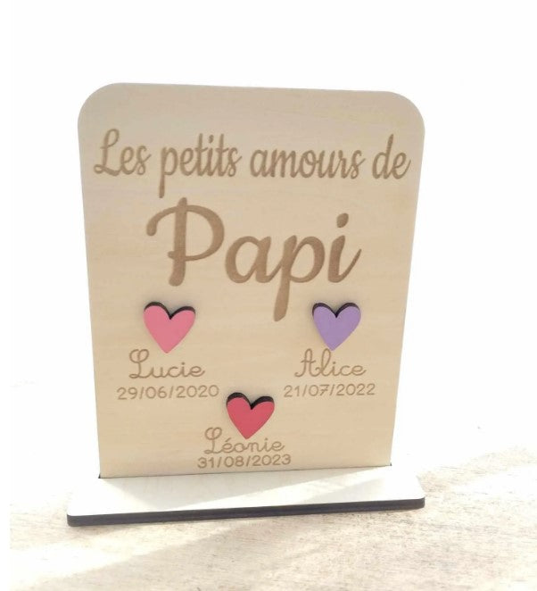 Pancarte "Les petits amours de Papi" OU "Les petits amours de Papy" en bois naturel