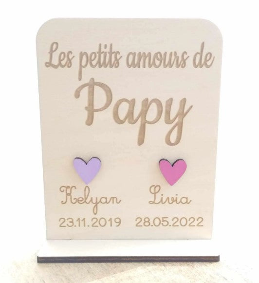 Pancarte "Les petits amours de Papi" OU "Les petits amours de Papy" en bois naturel