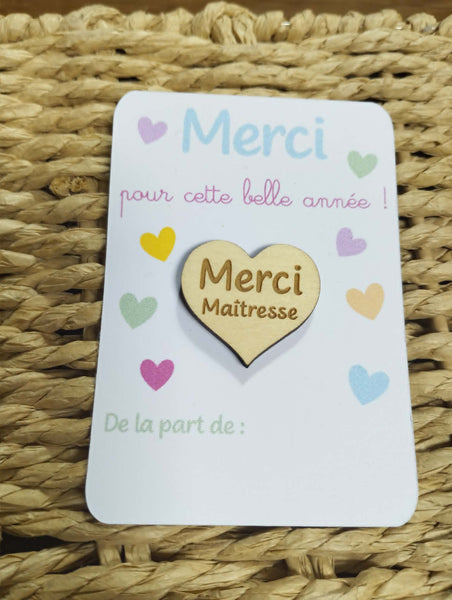 Pin's coeur merci maîtresse / cadeau de fin année scolaire / cadeau atsem/ cadeau nounou / pin's au choix/ pin's cœur