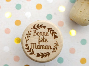 Bouchon de liège "Bonne fête Maman"