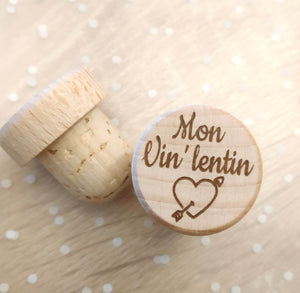 Bouchon "Mon Vin'lentin" ou "Ma Vin'lentine"